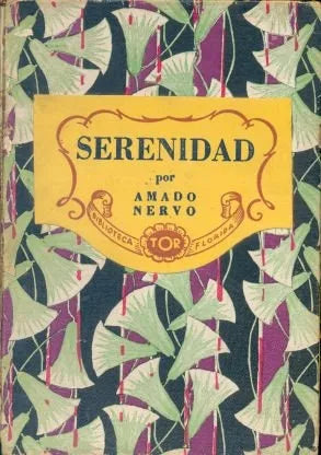 Libro usado en venta: Serenidad 1909 - 1912 de Amado Nervo; editorial Tor impreso en 1945 realizamos envios a todo el mundo.1