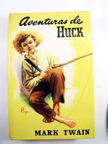 Libro usado en venta: Aventuras de Huck de Mark Twain; editorial Acme impreso en 1973 realizamos envios a todo el mundo.1