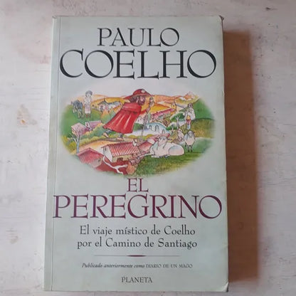 Libro usado en venta: El peregrino de Paulo Coelho; editorial Planeta impreso en 1996 realizamos envios a todo el mundo.1