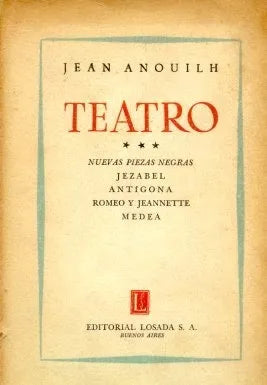 Libro usado en venta: Teatro 3 de Jean Anouilh; editorial Losada impreso en 1956 realizamos envios a todo el mundo.1