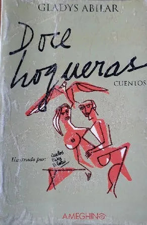Libro usado en venta: Doce hogueras de Gladys Abilar; editorial Ameghino impreso en 2000 realizamos envios a todo el mundo.1