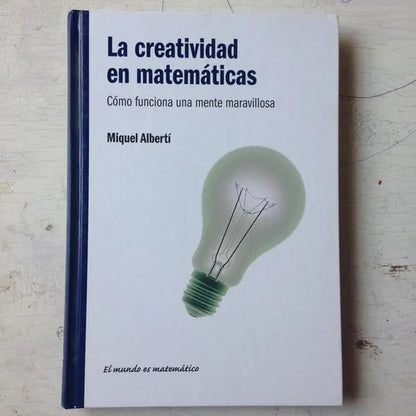 Libro usado en venta: La creatividad en matematicas de Miquel Alberti; editorial RBA impreso en 2011 realizamos envios a todo el mundo.1