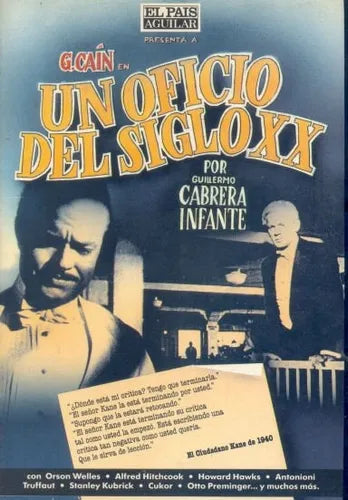 Libro usado en venta: Un oficio del siglo XX de Guillermo Cabrera Infante; editorial Aguilar impreso en 1994 realizamos envios a todo el mundo.1