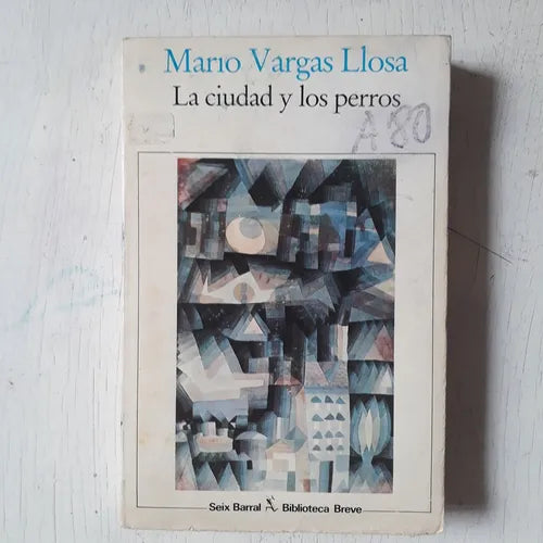 Libro usado en venta: La ciudad y los perros de Mario Vargas Llosa; editorial Seix Barral impreso en 1983 realizamos envios a todo el mundo.1