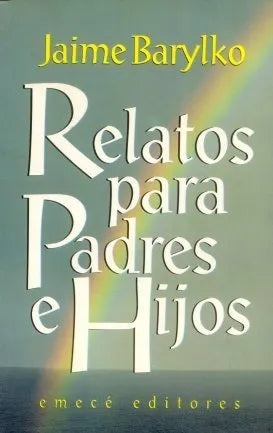 Libro usado en venta: Relatos para padres e hijos de Jaime Barylko; editorial Emece impreso en 1993 realizamos envios a todo el mundo.1