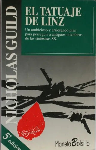 Libro usado en venta: El tatuaje de Linz de Nicholas Guild; editorial Planeta impreso en 1994 realizamos envios a todo el mundo.1