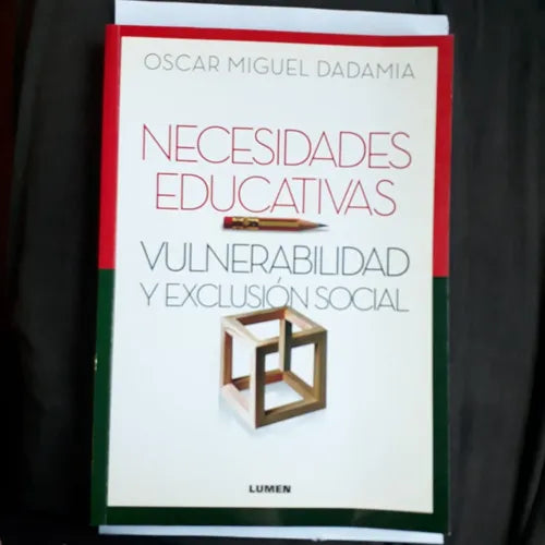 Libro usado en venta: Necesidades educativas: Vulnerabilidad y exclusion social de Oscar Miguel Dadamia; editorial Lumen impreso en 2013.1