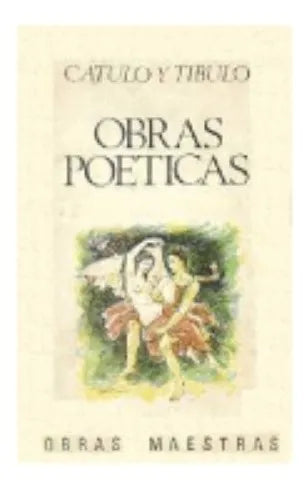 Libro usado en venta: Obras poeticas de Catulo y Tibulo; editorial Iberia impreso en 1966 realizamos envios a todo el mundo.1