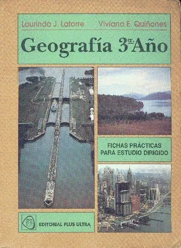 Libro usado en venta: Geografia 3 - Fichas practicas para estudio dirigido de Laurinda J. Latorre - Viviana E. Quiñones; Plus Ultra impreso en 1994.1