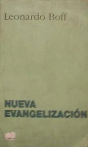 Libro usado en venta: Nueva evangelizacion de Leonardo Boff; editorial Lumen impreso en 1990 realizamos envios a todo el mundo.1