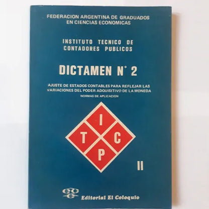 Libro usado en venta: Dictamen N? 2 - Ajuste de estados contables de Instituto tecnico de contadores publicos; editorial El Coloquio impreso en 1978.1