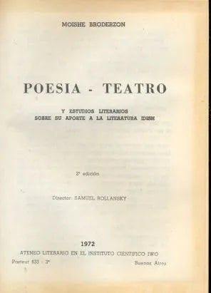 Libro usado en venta: Poesia - Teatro de Moishe Broderzon; editorial Ateneo Literario en el Instituto Cientifico Iwo impreso en 1972.1