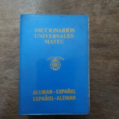 Libro usado en venta: Aleman-Espa?ol/Espa?ol-Aleman de Diccionarios universales Mateu; editorial Mateu impreso en 1963 envios a todo el mundo.1