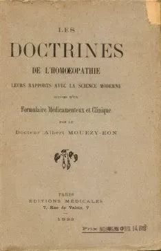 Libro usado en venta: Les doctrines de L'homoeopathie de Mouezy - Eon; editorial Paris impreso en 1923 realizamos envios a todo el mundo.1