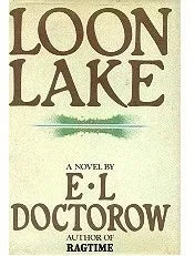Libro usado en venta: Loon Lake de E. L. Doctorow; editorial Random House impreso en 1979 realizamos envios a todo el mundo.1
