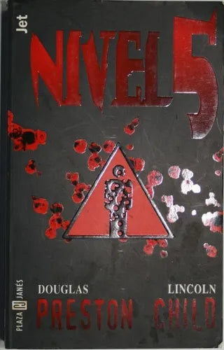 Libro usado en venta: Nivel 5 de Douglas Preston Lincoln Child; editorial Plaza & Janés impreso en 1998 realizamos envios a todo el mundo.1