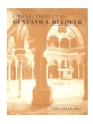 Libro usado en venta: Obras completas de Gustavo Adolfo Becquer; editorial Kairos impreso en 1982 realizamos envios a todo el mundo.1