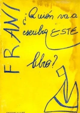 Libro usado en venta: ?Quien va a escribir este libro? de Francesco Domenico Cipriani; editorial Tu llave impreso en 1987 envios a todo el mundo.1