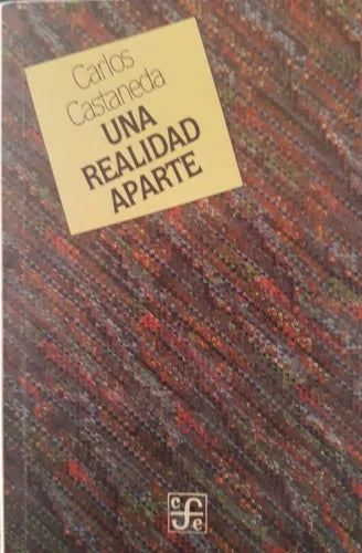 Libro usado en venta: Una realidad aparte de Carlos Castaneda; editorial Fondo de Cultura Economica impreso en 2010 realizamos envios a todo el mundo.1