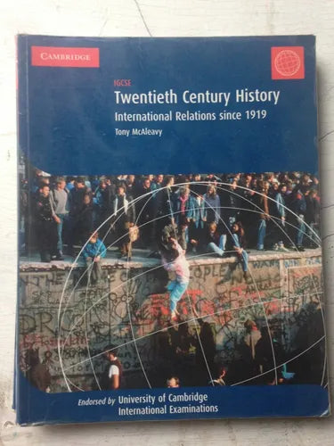 Libro usado en venta: IGSE - Twentieth century history de Tony McAleavy; editorial Cambridge University Press impreso en 2006 envios a todo el mundo.1