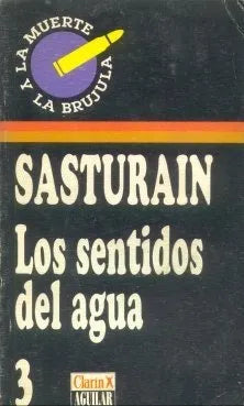 Libro usado en venta: Los sentidos del agua de Juan Sasturain; editorial Aguilar impreso en 1992 realizamos envios a todo el mundo.1