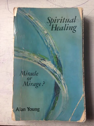 Libro usado en venta: Spiritual Healing - Miracle or Mirage? de Alan Young; editorial Devorss & Company impreso en 1981 envios a todo el mundo.1