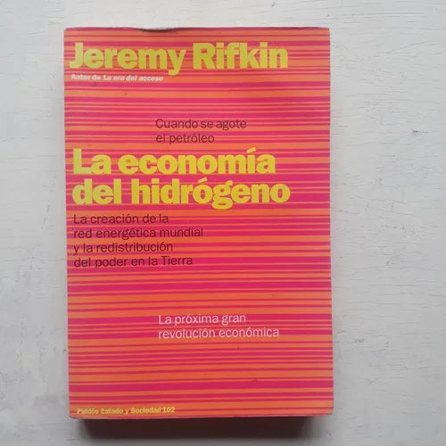 Libro usado en venta: La economia del hidrogeno de Jeremy Rifkin; editorial Paidos impreso en 2002 realizamos envios a todo el mundo.1