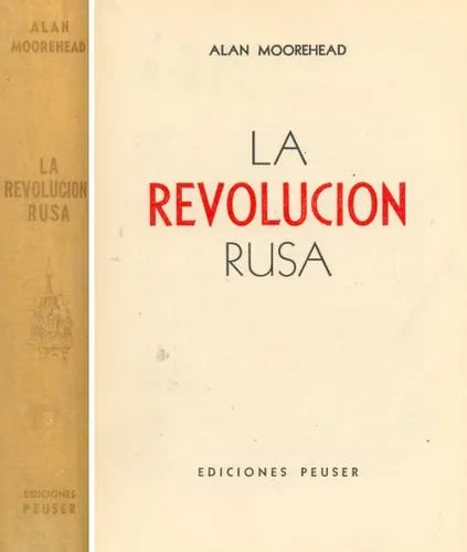 Libro usado en venta: La revolucion Rusa de Alan Moorehead; editorial Jacobo Peuser impreso en 1959 realizamos envios a todo el mundo.1