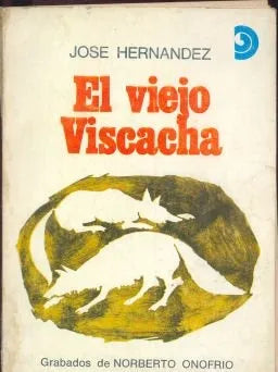 Libro usado en venta: El viejo Viscacha de Jose Hernandez; editorial Centro Editor de America Latina impreso en 1966 realizamos envios a todo el mundo.1