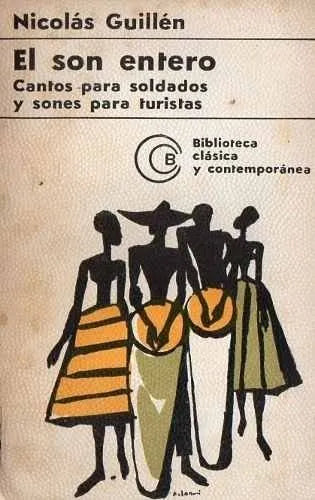 Libro usado en venta: El son entero de Nicolas Guillen; editorial Losada impreso en 1971 realizamos envios a todo el mundo.1