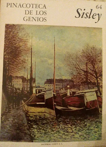 Libro usado en venta: Pinacoteca de los genios 64 de Alfred Sisley; editorial Codex impreso en 1964 realizamos envios a todo el mundo.1