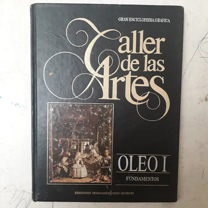 Libro usado en venta: Taller de las artes - (Tapa dura) Oleo 1 de Enciclopedia; editorial Iberoamericanas impreso en 1985 envios a todo el mundo.1