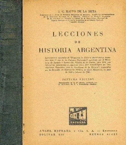 Libro usado en venta: Lecciones de historia argentina de J. C. Raffo de la Reta; editorial Angel Estrada realizamos envios a todo el mundo.1