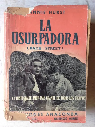 Libro usado en venta: La usurpadora (Back street) de Fannie Hurst; editorial Anaconda impreso en 1941 realizamos envios a todo el mundo.1
