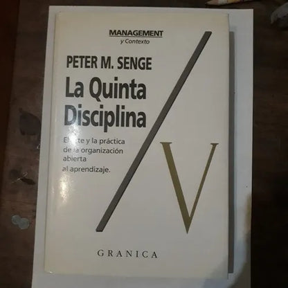 Libro usado en venta: La quinta disciplina (Tapa Dura) de Peter M. Senge; editorial Granica impreso en 1992 realizamos envios a todo el mundo.1