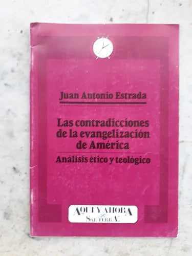 Libro usado en venta: Las contradicciones de la evangelizacion en America de Juan Antonio Estrada; editorial Sal Terrae impreso en 1992.1