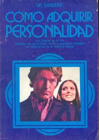 Libro usado en venta: Como adquirir personalidad de Sanders; editorial Caymi impreso en 1974 realizamos envios a todo el mundo.1