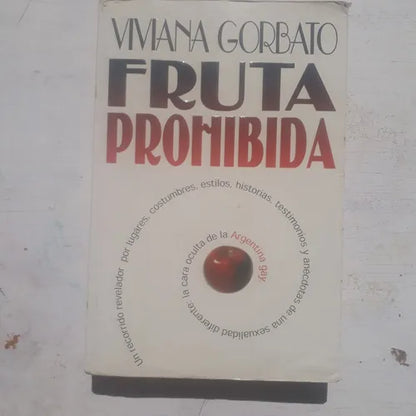 Libro usado en venta: Fruta prohibida de Viviana Gorbato; editorial Atlantida impreso en 1999 realizamos envios a todo el mundo.1