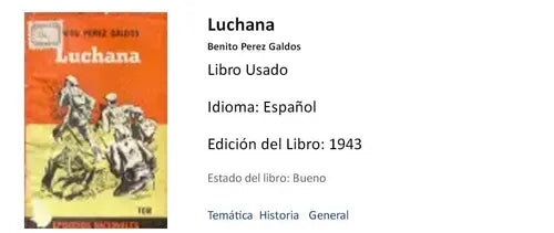 Libro usado en venta: Luchana de Benito Perez Galdos; editorial Tor impreso en 1943 realizamos envios a todo el mundo.1