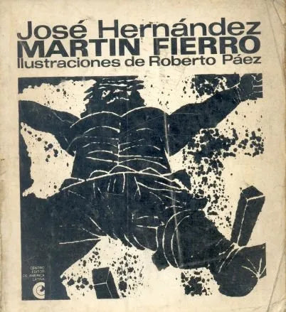 Libro usado en venta: Martin Fierro de Jose Hernandez; editorial Centro Editor de America Latina impreso en 1968 realizamos envios a todo el mundo.1
