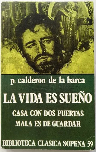 Libro usado en venta: La vida es sue?o - Casa con dos puertas - Mala es de guardar de Pedro Calderon de la Barca; Ramon Sopena impreso en 19761.1