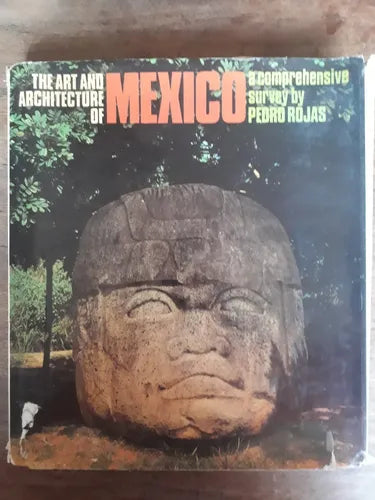 Libro usado en venta: The Art and architecture of Mexico de Pedro Rojas; editorial Paul Hamlyn impreso en 1968 realizamos envios a todo el mundo.1