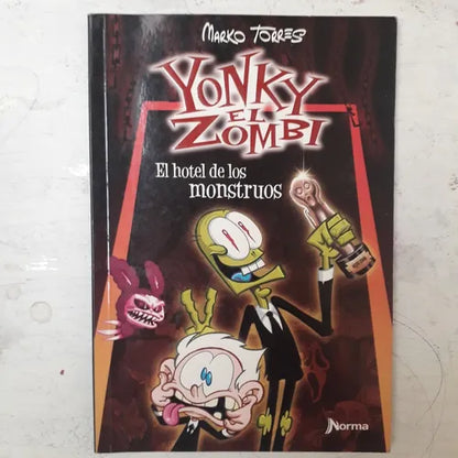 Libro usado en venta: Yonky el zombi de Marko Torres; editorial Norma impreso en 2012 realizamos envios a todo el mundo.1
