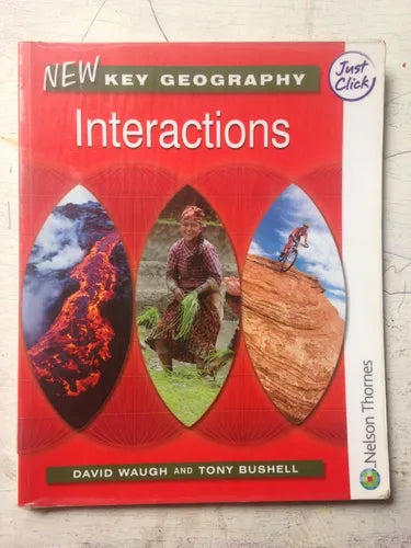 Libro usado en venta: New Key Geography Interactions de D. Waugh - T. Bushell; editorial Nelson Thornes impreso en 2006 envios a todo el mundo.1