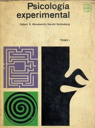 Libro usado en venta: Psicologia experimental (Tomo 1) de Robert S. Woodworth - Harold Schlosberg; editorial Eudeba impreso en 1964.1