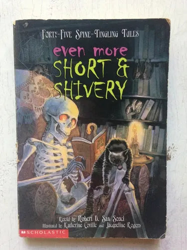 Libro usado en venta: Even more - Short & Shivery de Robert D. San Souci; editorial Scholastic impreso en 1998 realizamos envios a todo el mundo.1