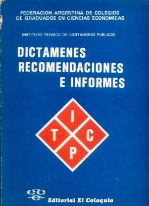 Libro usado en venta: Dictamenes recomendaciones e informes; editorial El Coloquio impreso en 1978 realizamos envios a todo el mundo.1
