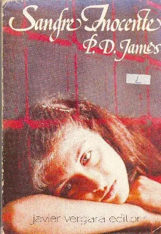 Libro usado en venta: Sangre inocente de P. D. James; editorial Javier Vergara impreso en 1980 realizamos envios a todo el mundo.1