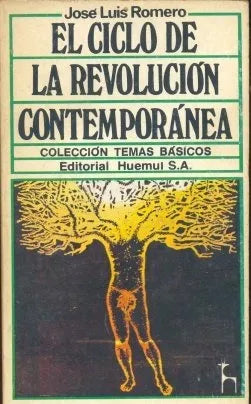 Libro usado en venta: El ciclo de la revolucion contemporanea de Jose Luis Romero; editorial Huemul impreso en 1980 realizamos envios a todo el mundo.1