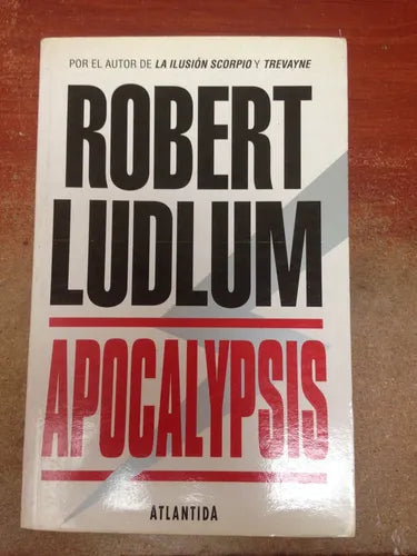 Libro usado en venta: Apocalypsis de Robert Ludlum; editorial Atlantida impreso en 1995 realizamos envios a todo el mundo.1